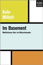 Kate Millett - Im Basement
