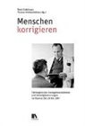 Beat Gnädinger, Verena Rothenbühler - Menschen korrigieren