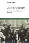 Sebastian Steiner - Unter Kriegsrecht
