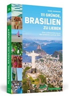 Isabel Wiesmann - 111 Gründe, Brasilien zu lieben