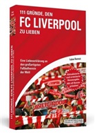 Fabian Biastoch - 111 Gründe, den FC Liverpool zu lieben