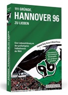 Michae Bresser, Michael Bresser, Stephanie Ristig-Bresser - 111 Gründe, Hannover 96 zu lieben