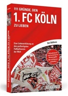 Dirk Udelhoven - 111 Gründe, den 1. FC Köln zu lieben