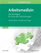 Denni Nowak, Dennis Nowak, Uta Ochmann, Denni Nowak, Dennis Nowak, Ochmann... - Elsevier Essentials Arbeitsmedizin
