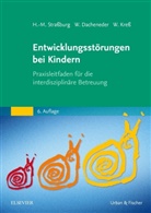 Winfrie Dacheneder, Winfried Dacheneder, Kres, Wolfra Kress, Wolfram Kreß, Ha Strassburg... - Entwicklungsstörungen bei Kindern