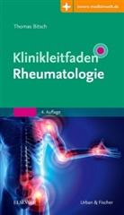 Thomas Bitsch - Klinikleitfaden Rheumatologie
