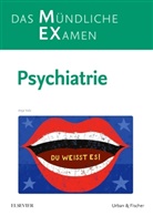 Anja Volz - MEX Das Mündliche Examen - Psychiatrie