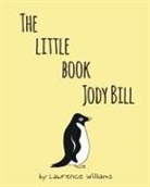 Lawrence Williams - The Little Book, Jody Bill