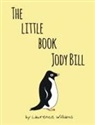 Lawrence Williams - The Little Book, Jody Bill