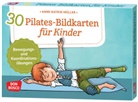 Anne-Katrin Müller - 30 Pilates-Bildkarten für Kinder