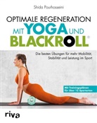 K B, K. B, Shida Pourhosseini - Optimale Regeneration mit Yoga und BLACKROLL®