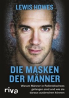 Lewis Howes - Die Masken der Männer