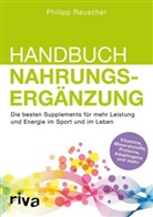 Philipp Rauscher - Handbuch Nahrungsergänzung