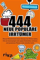 Norbert Golluch - 444 neue populäre Irrtümer