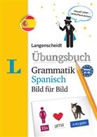 Redaktio Langenscheidt, Redaktion Langenscheidt, Redaktion Langenscheidt - Langenscheidt Übungsbuch Grammatik Spanisch Bild für Bild