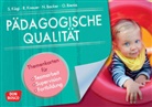 Nadine Backer, Nadine u a Backer, Nadin Ben Sabeur, Nadine Ben Sabeur, Olive Bienia, Oliver Bienia... - Pädagogische Qualität, m. 1 Beilage