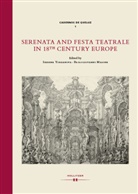 Paologiovanni Maione, Paologiovanni Malone, Iskrena Yordanova - Serenata and Festa Teatrale in 18th Century Europe