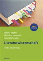 Sabin Becker, Sabina Becker, Christin Hummel, Christine Hummel, Gabriele Sander - Literaturwissenschaft