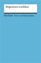 Pete Müller, Peter Müller - Migranten erzählen. Für die Sekundarstufe (Texte und Materialien für den Unterricht)
