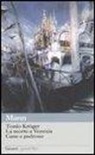 Thomas Mann - Tonio Kröger-La morte a Venezia-Cane e padrone