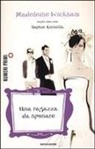 Madeleine Wickham - Una ragazza da sposare