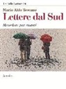 Mario A. Toscano - Lettere dal Sud. Ricordare per esserci