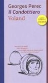 Georges Perec - Il condottiero