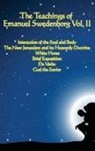Emanuel Swedenborg - The Teachings of Emanuel Swedenborg Vol. II