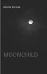 Aleister Crowley - Moonchild