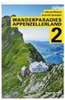 Jolanda Spengler, Marce Steiner, Marcel Steiner - Wanderparadies Appenzellerland. Bd.2