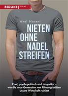 Axel Nauert - Nieten ohne Nadelstreifen