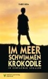 Fabio Geda, Spas am Lesen Verlag GmbH, Spass am Lesen Verlag GmbH, Spaß Am Lesen Verlag Gmbh - Im Meer schwimmen Krokodile