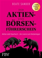 Beate Sander - Der Aktien- und Börsenführerschein