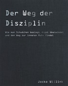Jocko Willink - Der Weg der Disziplin