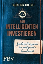 Thorsten Polleit - Vom intelligenten Investieren