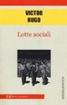 Victor Hugo - Lotte sociali
