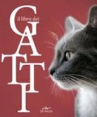 B. Adam, J. Christ, I. Christner-Benedetti, B. Ralston - Il libro dei gatti