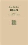 Jean Tardieu - Hanoi. Lettera a Roger Martin du Gard
