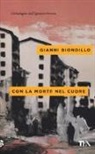Gianni Biondillo - Con la morte nel cuore