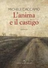 Michele Caccamo - L'anima e il castigo