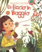 Manuela Monari, E. Daviddi - Un bacio un viaggio