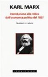 Karl Marx, R. Valvola Scelsi - Introduzione alla critica dell'economia politica