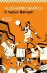 Alessandro Baricco - Il nuovo Barnum