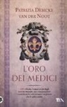Patrizia Debicke Van Der Noot - L'oro dei Medici