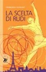 Dargent, François Dargent - La scelta di Rudi
