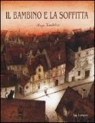 Maja Kastelic - Il bambino e la soffitta