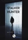 Matteo Traversa - Stalker Hunter