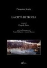 Francesco Sergio, A. Massara, S. Meligrana, P. Russo - La città di Tropea