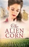 Clare Flynn - The Alien Corn