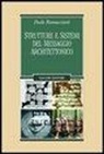 Paolo Ramacciotti - Strutture e sistemi del messaggio architettonico
